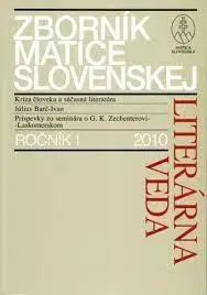 Literárna veda, jazykoveda Zborník matice slovenskej ročník 1. 2010 - Kolektív autorov
