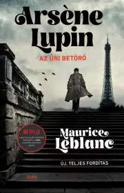 Detektívky, trilery, horory Arsene Lupin, az úri betörő - Maurice Leblanc