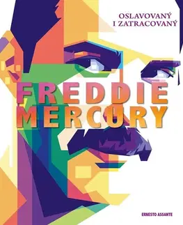 Film, hudba Freddie Mercury - Ernesto Assante,Michaela Pilková
