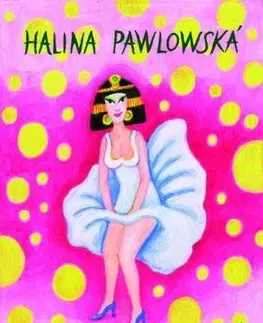 Novely, poviedky, antológie Manuál zralé ženy - Halina Pawlowská