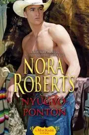 Romantická beletria Nyugvóponton - Nora Roberts