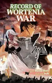 Sci-fi a fantasy Record of Wortenia War: Volume 7 - Hori Ryota