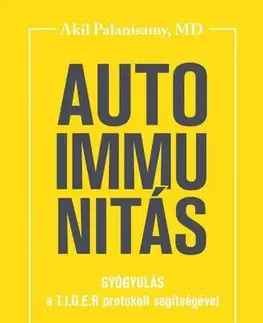 Alergológia, imunológia Autoimmunitás - Palanisamy Akil