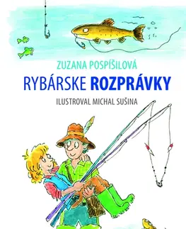 Rozprávky Rybárske rozprávky - Zuzana Pospíšilová