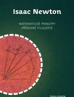 Astronómia, vesmír, fyzika Matematické principy přírodní filozofie - Isaac Newton