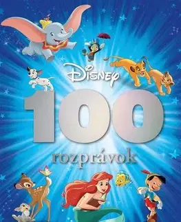 Rozprávky Disney - 100 rozprávok - Kolektív autorov