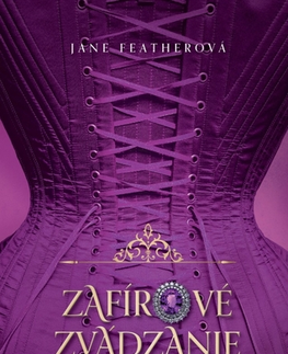 Romantická beletria Londýnske klenoty 2: Zafírové zvádzanie - Jane Featherová,Nina Mikušová