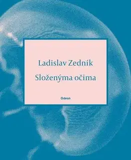 Poézia Složenýma očima - Ladislav Zedník