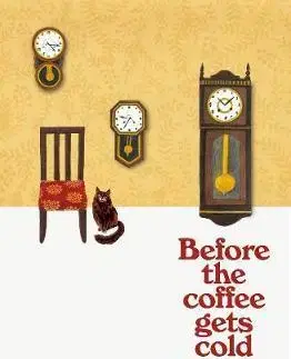 Svetová beletria Tales from the Cafe: Before the Coffee Gets Cold - Tošikazu Kawaguči