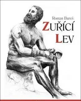 Historické romány Zuřící lev - Roman Bureš