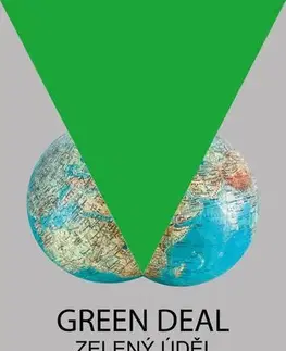 Politológia Green Deal – Zelený úděl - Tomáš Břicháček