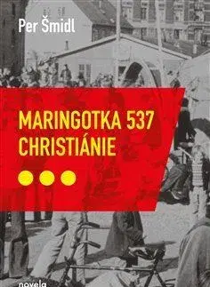 Svetová beletria Maringotka 537, Christiánie - Petr Šmidl,Eva Pavelková