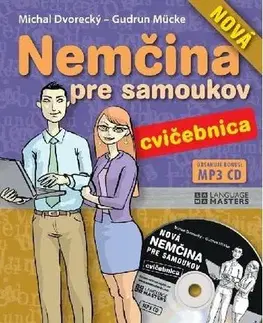Gramatika a slovná zásoba Nová nemčina pre samoukov - cvičebnica + CD - Michal Dvorecký,Gudrun Mücke