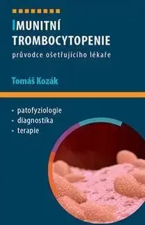 Medicína - ostatné Imunitní trombocytopenie - Tomáš Kozák