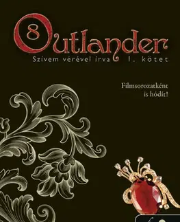 Historické romány Outlander 8/1 - Szívem vérével írva - kemény kötés - Diana Gabaldon,Yvette Ruzsicska