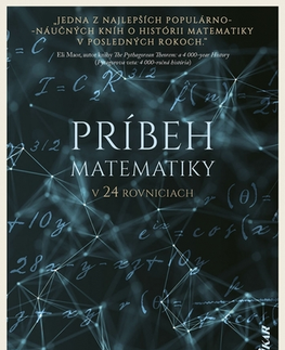 Matematika, logika Príbeh matematiky v 24 rovniciach - Dana Mackenzie,Michal Demetrian