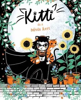 Rozprávky Kitti és a bűvös kert - Paula Harrisonová,Zsuzsa Varró