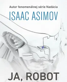 Sci-fi a fantasy Ja, Robot - Isaac Asimov,Patrick Frank