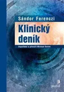 Psychológia, etika Klinický deník - Ferenczi Sándor