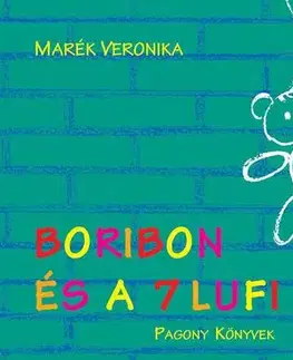 Rozprávky Boribon és a 7 lufi - Veronika Marék