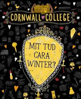 Dobrodružstvo, napätie, western Cornwall College 3: Mit tud Cara Winter? - Annika Harper,Lídia Nádori