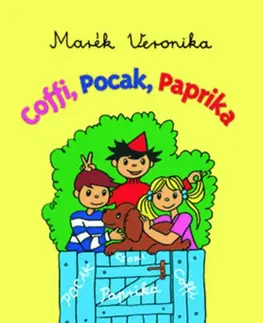 Rozprávky Coffi, Pocak, Paprika - Veronika Marék