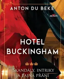 Historické romány Hotel Buckingham - Anton Du Beke