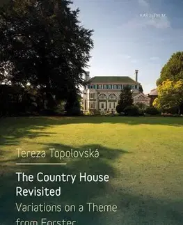 Architektúra The Country House Revisited - Tereza Topolovská