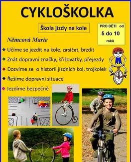 Pre deti a mládež - ostatné Cykloškolka Škola jízdy na kole - Marie Němcová