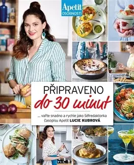 Kuchárky - ostatné Připraveno do 30 minut - Lucie Kubrová
