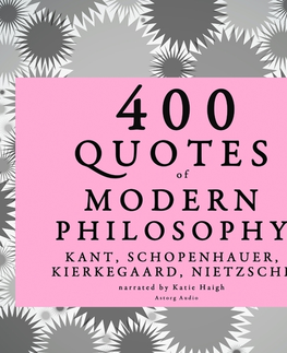 Filozofia Saga Egmont 400 Quotes of Modern Philosophy: Nietzsche, Kant, Kierkegaard & Schopenhauer (EN)