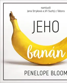 Erotická beletria Jeho banán - audiokniha - Penelope Bloom