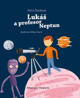 Rozprávky Lukáš a profesor Neptun - Petra Štarková