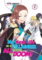Sci-fi a fantasy My Next Life as a Villainess: All Routes Lead to Doom! Volume 7 - Yamaguchi Satoru
