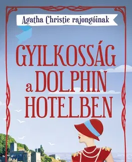 Detektívky, trilery, horory Gyilkosság a Dolphin hotelben - Helena Dixon,Zoltán Leiner