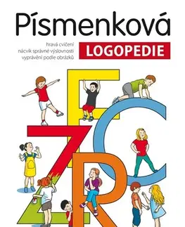 Pedagogika, vzdelávanie, vyučovanie Písmenková logopedie - Irena Šáchová