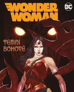 Komiksy Wonder Woman 8: Temní bohové - Robinson James,Stephen Segovia,Kateřina Tichá