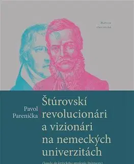 História - ostatné Štúrovskí revolucionári a vizionári na nemeckých univerzitách - Pavol Parenička