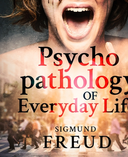 Svetová beletria Saga Egmont Psychopathology of Everyday Life (EN)