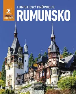 Európa Rumunsko - Turistický průvodce - Kolektív autorov