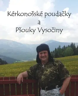 Humor a satira Kérkonošské poudačky a pšouky vysočiny - Svatopluk Václav Vobejda