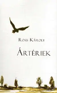 Novely, poviedky, antológie Ártériek - Károly Ross