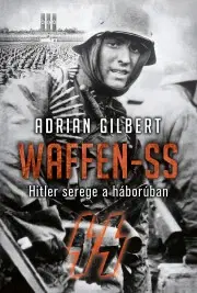 Vojnová literatúra - ostané Waffen-SS - Gilbert Adrian