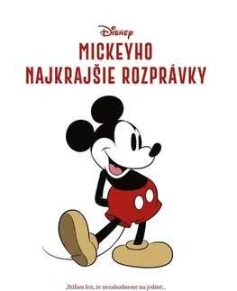 Rozprávky Disney - Mickeyho najkrajšie rozprávky - Kolektív autorov