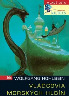 Pre chlapcov Vládcovia morských hlbín - Wolfgang Hohlbein