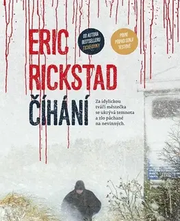 Detektívky, trilery, horory Číhání - Eric Rickstad