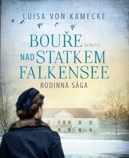 Historické romány Bouře nad statkem Falkensee - Luisa von Kamecke