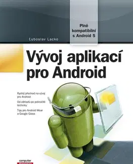 Počítačová literatúra - ostatné Vývoj aplikací pro Android - Ľuboslav Lacko