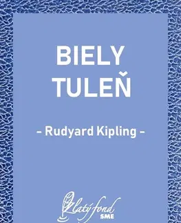 Svetová beletria Biely tuleň - Rudyard Kipling