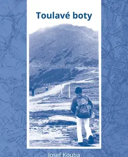Pre deti a mládež - ostatné Toulavé boty - Josef Kouba